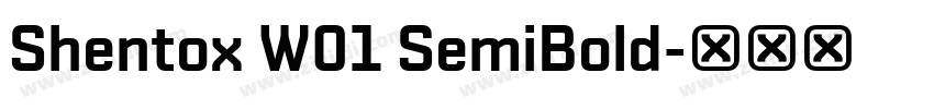 Shentox W01 SemiBold字体转换